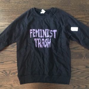 Feminism Trash Crew Neck Sweatshirt